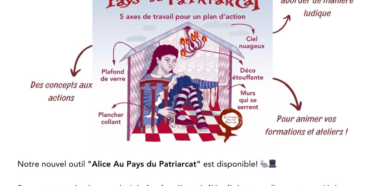 "Alice au pays du patriarcat "
