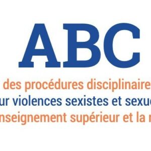 ABC des procédures disciplinaires pour violences sexistes et sexuelles dans l'enseignement supérieur et la recherche