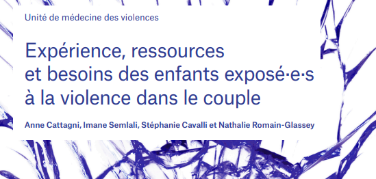 Impact des violences conjugales sur les enfants : étude du centre Universitaire de Romand (Suisse)